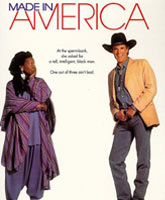 Смотреть Онлайн Сделано в Америке / Made in America [1993]